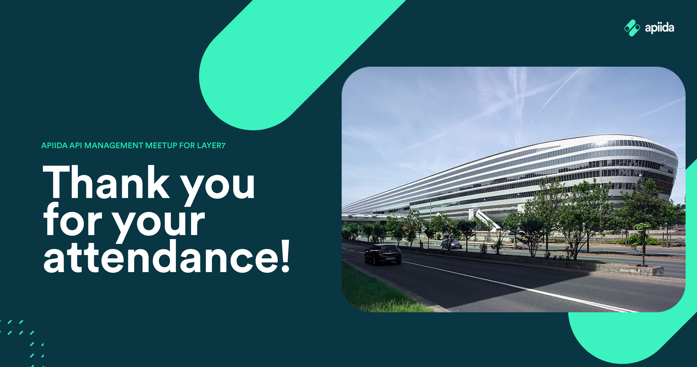 Thank you - API Management Meetup for Layer7 2022